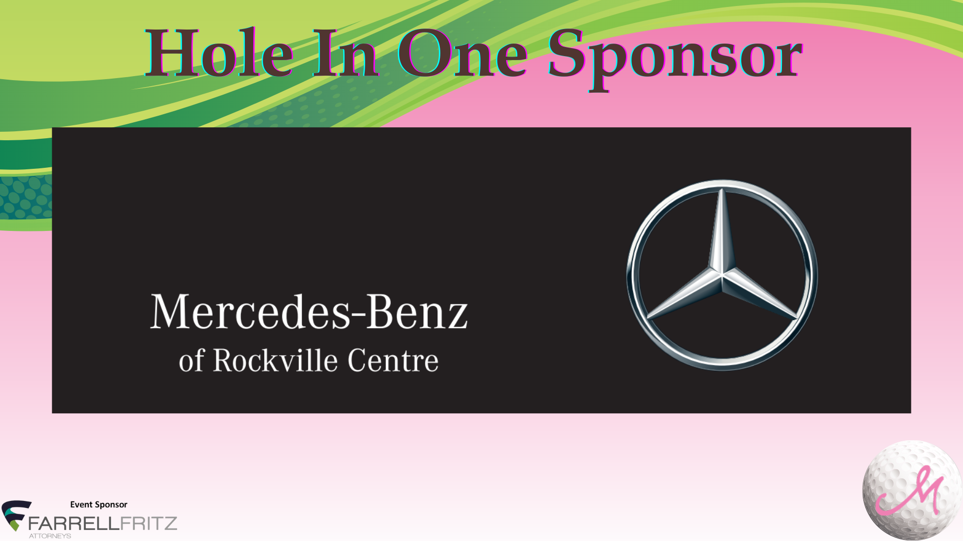 E-Journal – Golf 2022 – E-journal – Hole In One Sponsor – Mercedes Benz of Rockville Centre