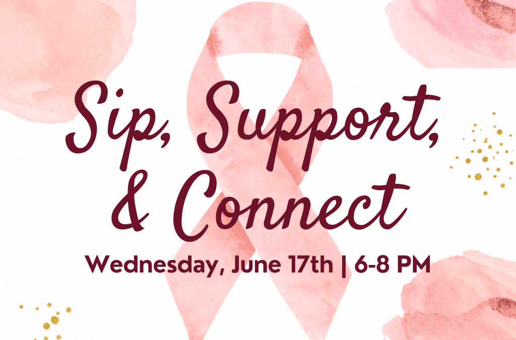 Sip, Support, & Connect
