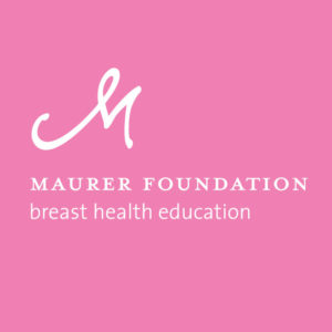 Maurer Foundation - breast health education